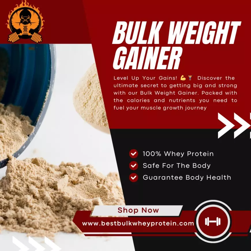 Power Up Your Gains with Bulk Protein Powder: Fueling Your Fitness Journey
