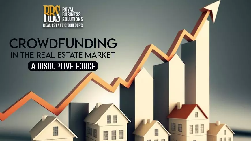 Crowdfunding in Real Estate: A Game-Changer in the Property Market